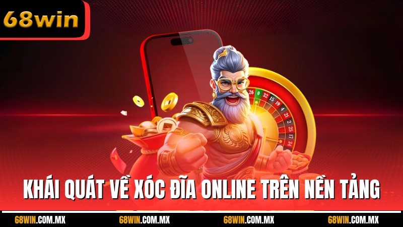 Khái quát về trò chơi xóc đĩa online trên nền tảng